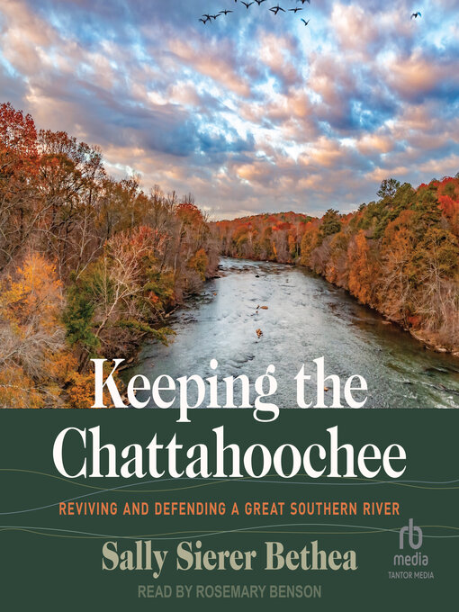 Title details for Keeping the Chattahoochee by Sally Sierer Bethea - Available